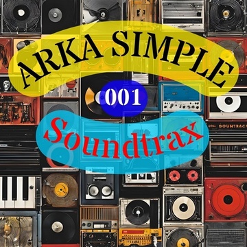 Image for 25.03.28 Soundtrax 001 ARKA SIMPLE