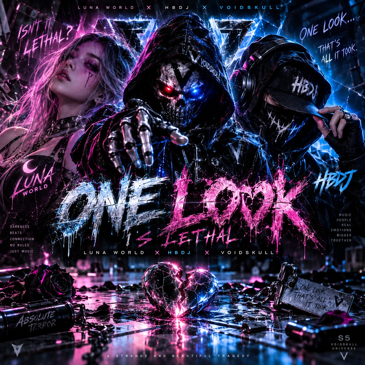 ONE LOOK IS LETHAL // Luna World × HBDJ × VoidSkull artwork