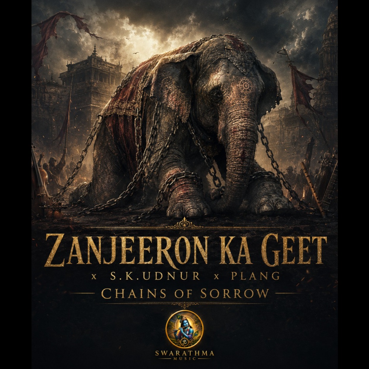 Zanjeeron Ka Geet x S.K.Udnur x Plang - Chains of Sorrow artwork