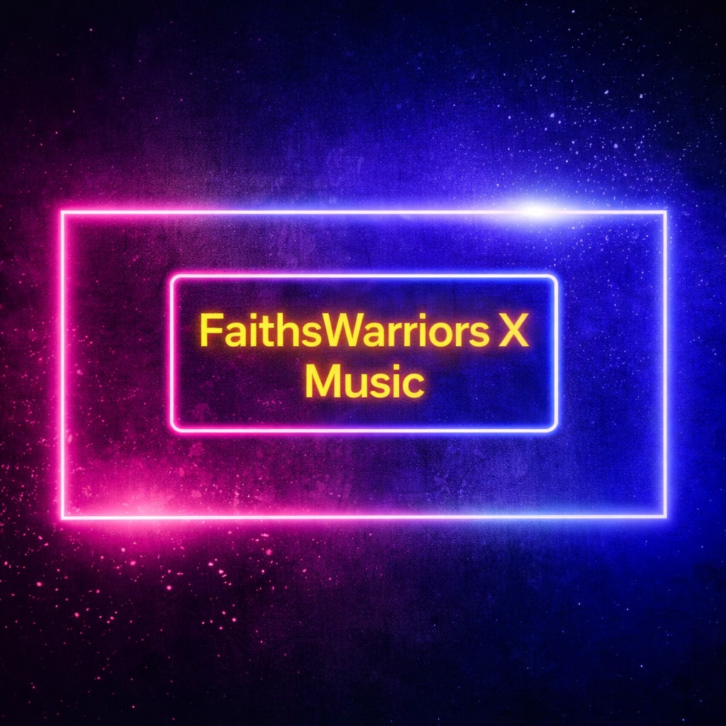 FaithsWarriors X Music