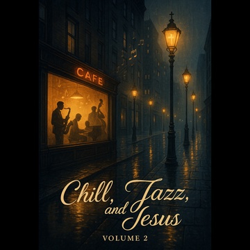 Image for Chill, Jazz, and Jesus Volume 2