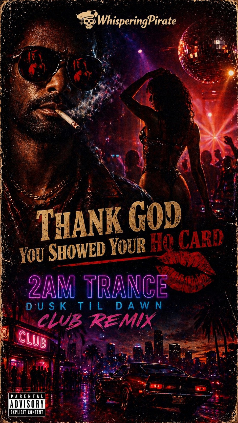 Thank God You Showed Your Ho Card (2AM Dusk-Til-Dawn Trance Remix) artwork