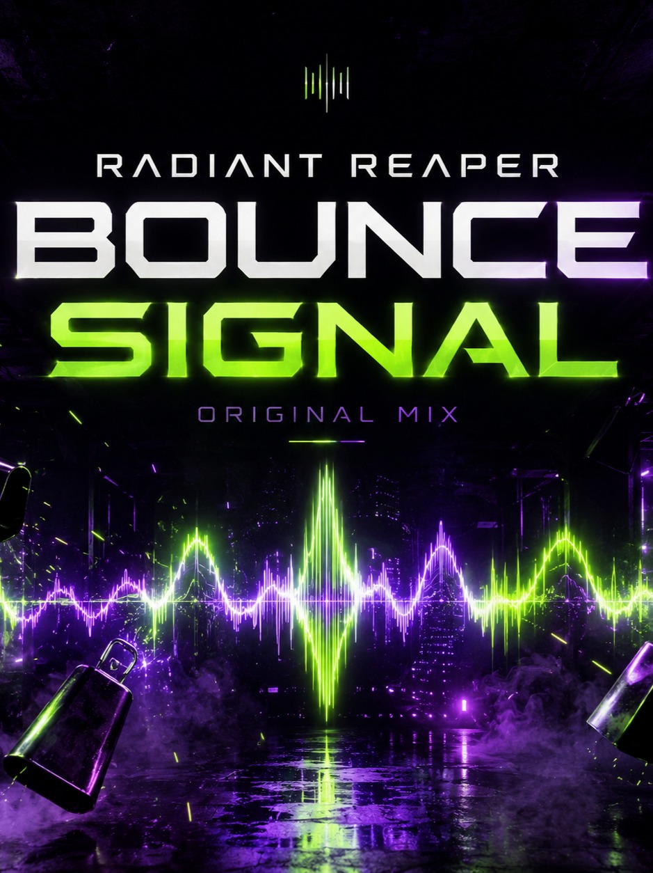 Radiant Reaper — Bounce Signal artwork