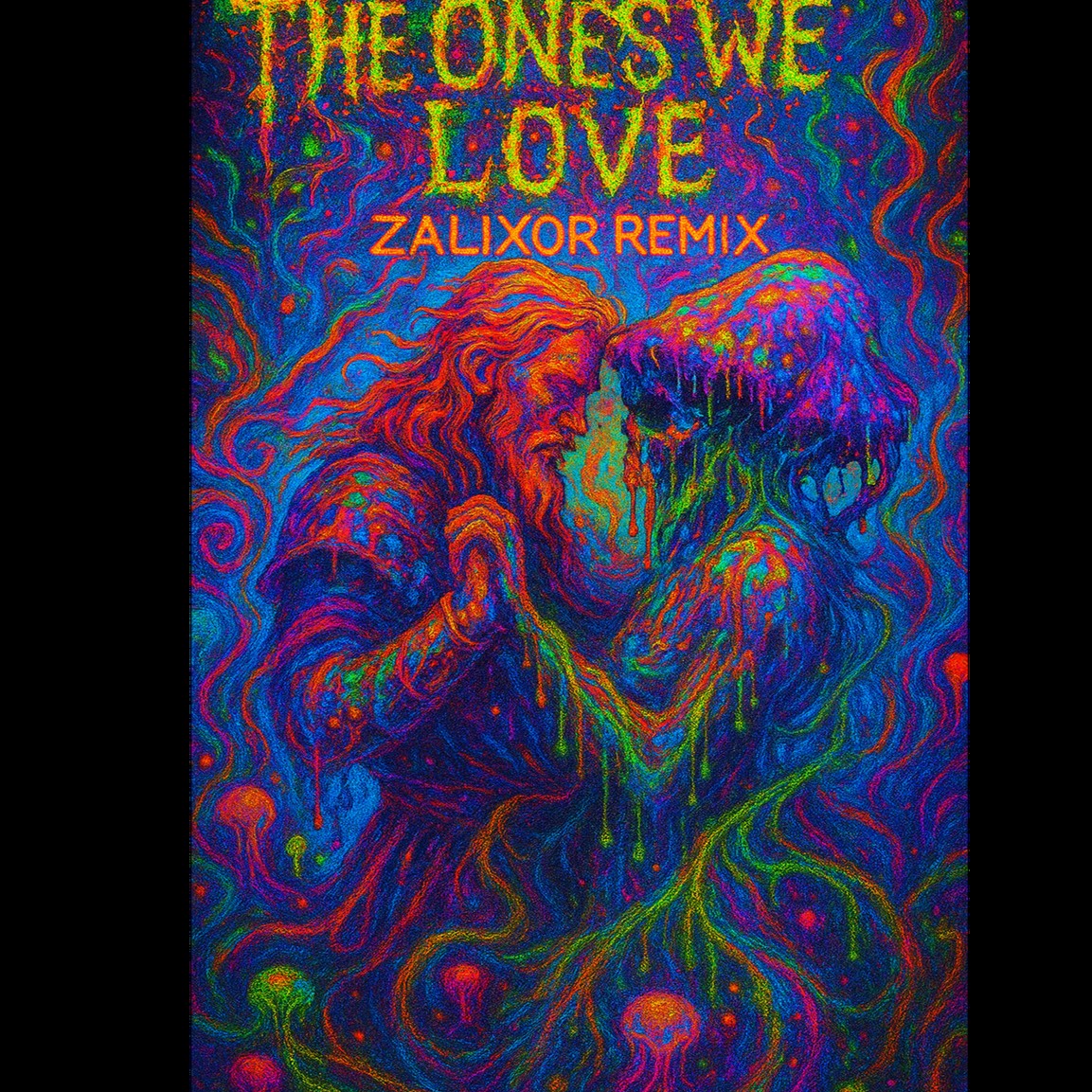 The Ones We Love - Zalixor Remix artwork
