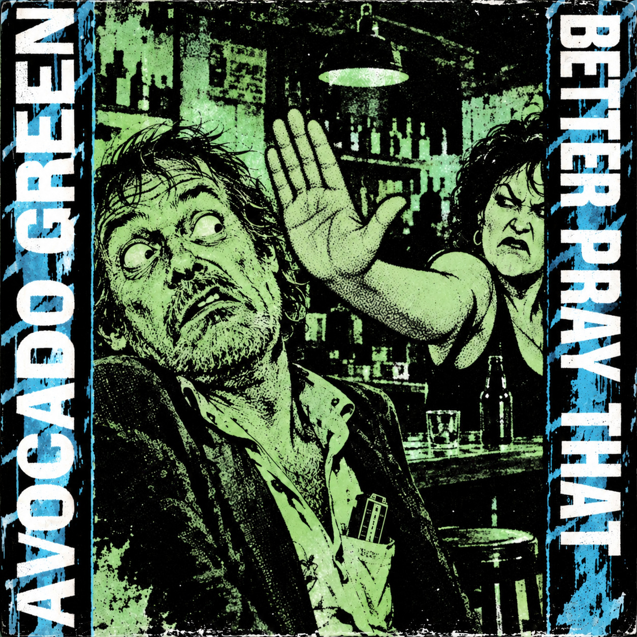 Avocado Green - Better Pray That - Cover artwork