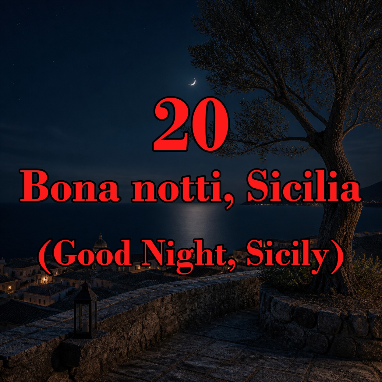 20 - Bona notti, Sicilia (Good Night, Sicily) artwork