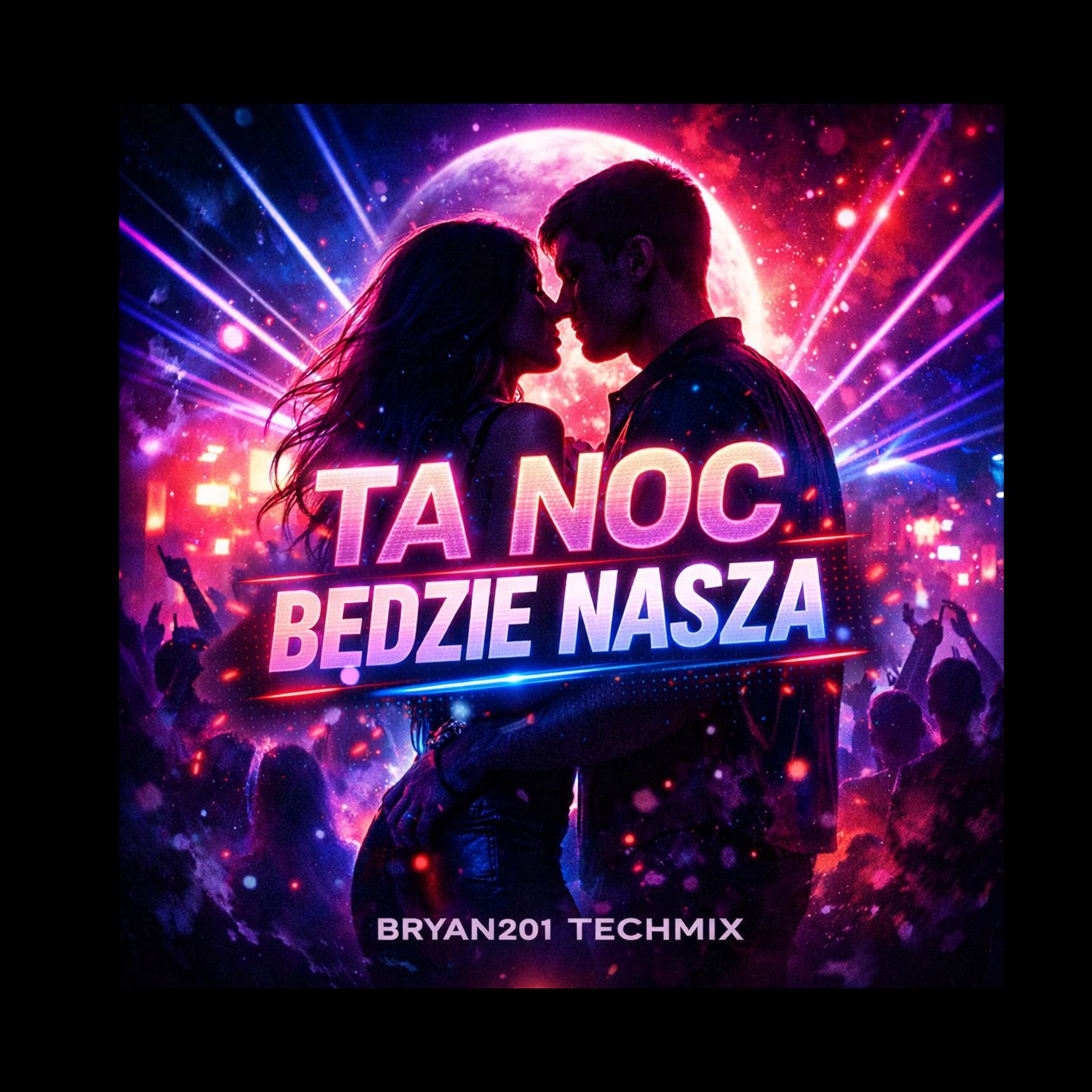 Ta noc będzie nasza (Tech Mix) artwork