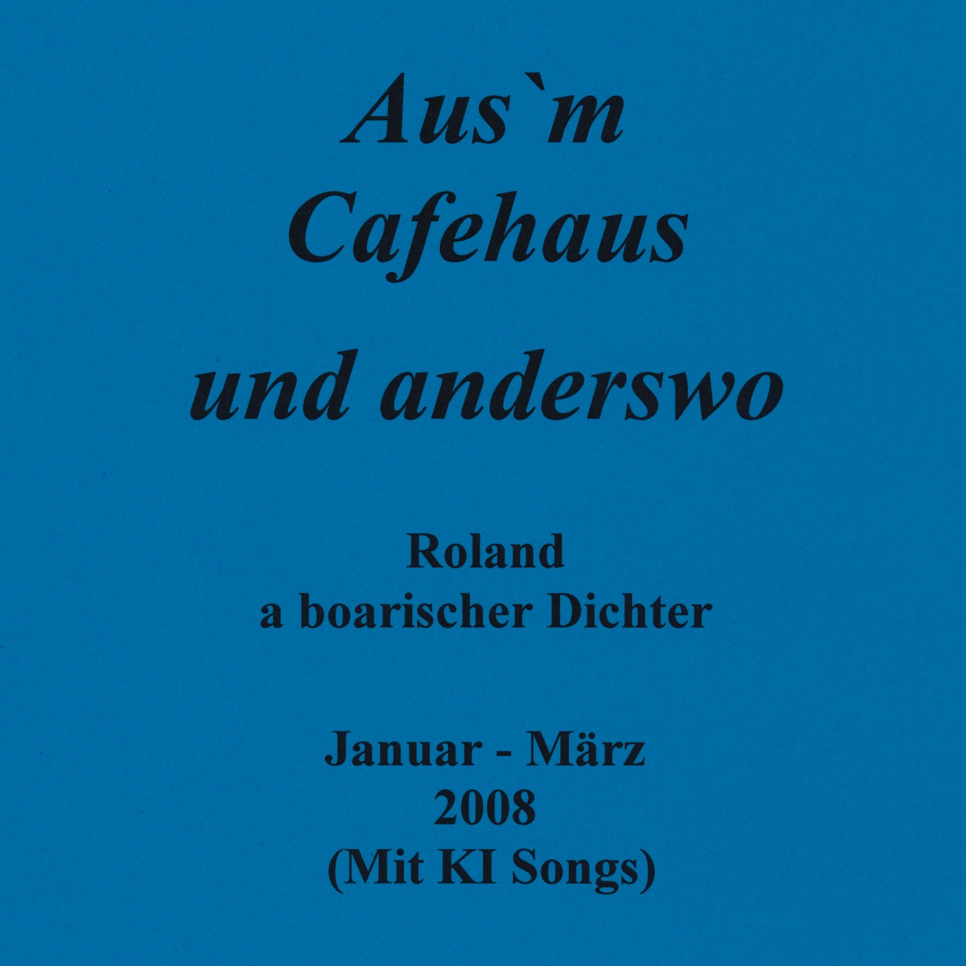 Image for 2008 01-03 - Aus`m Cafehaus und anderswo