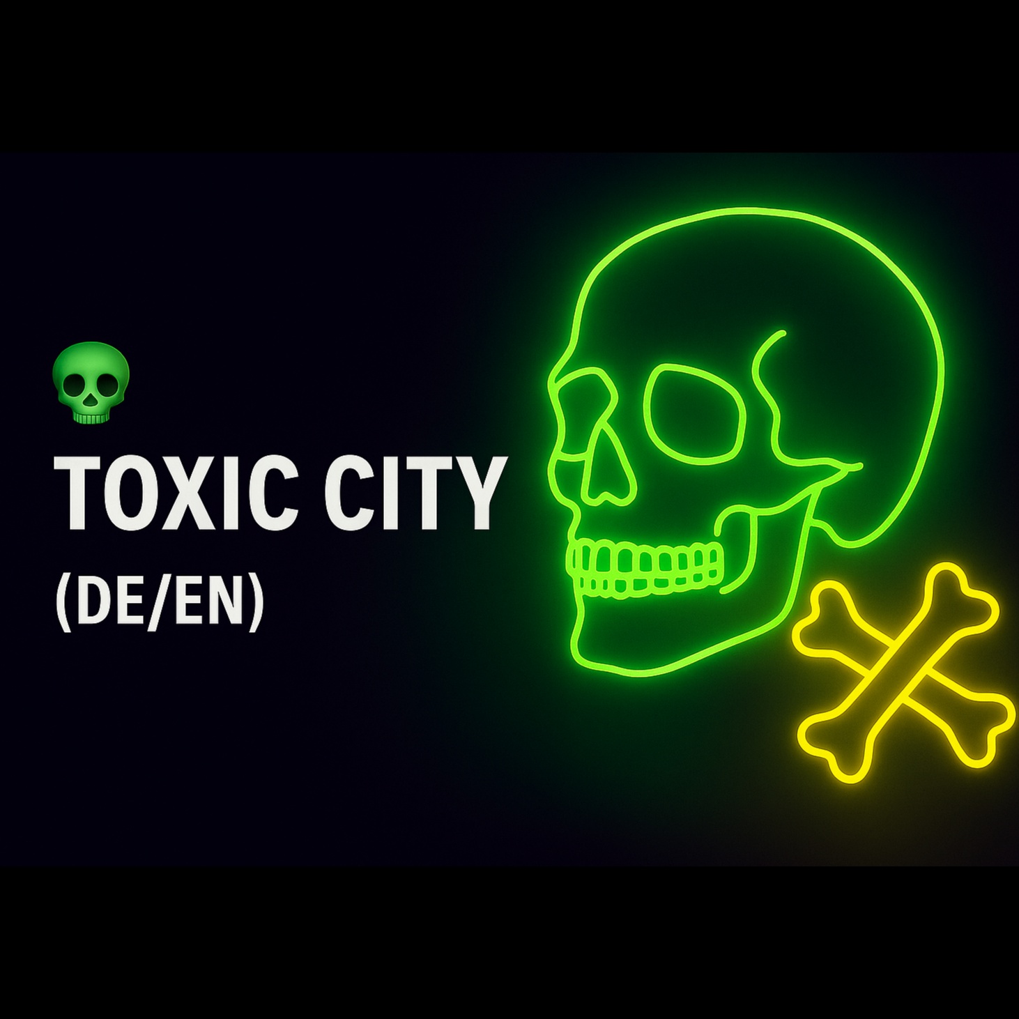 Image for ☠️ Toxic City (DE/EN)