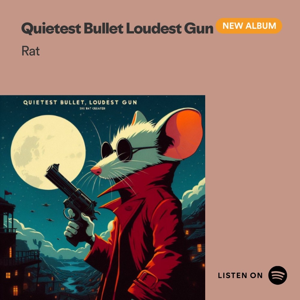 Image for Quitest Bullet, Loudest Gun