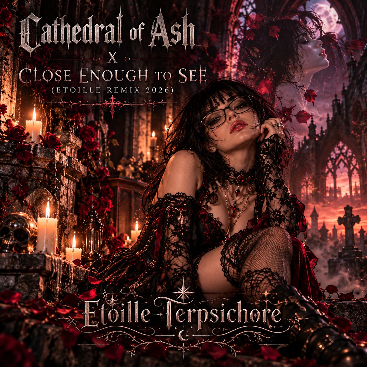 Cathedral of Ash x Close Enough To See (Etoille Remix 2026) artwork