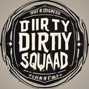 Image for Dirty Squad For Life