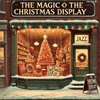 The Magic of the Christmas Display (Remastered)