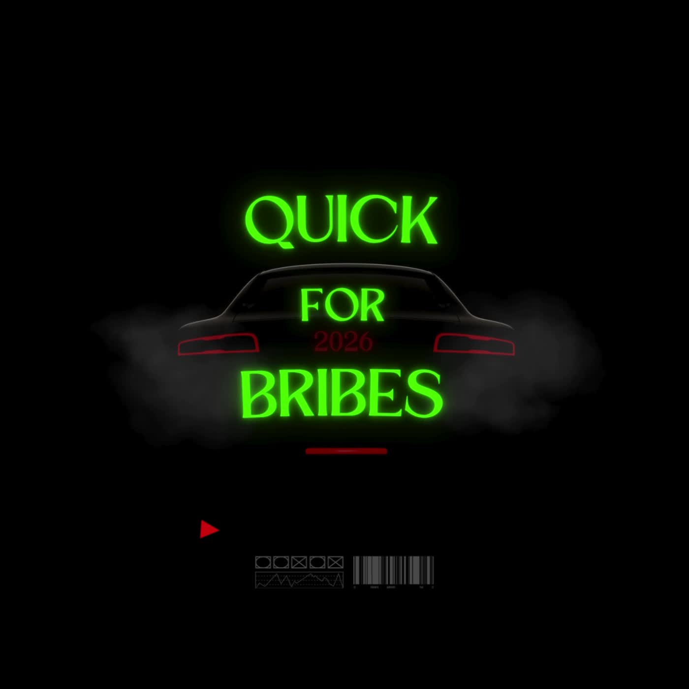 Quick for Bribes artwork