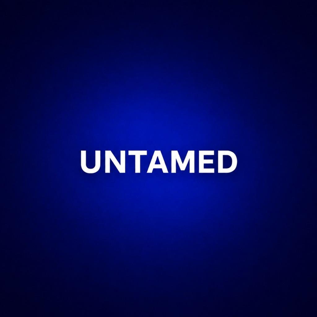 UNTAMED