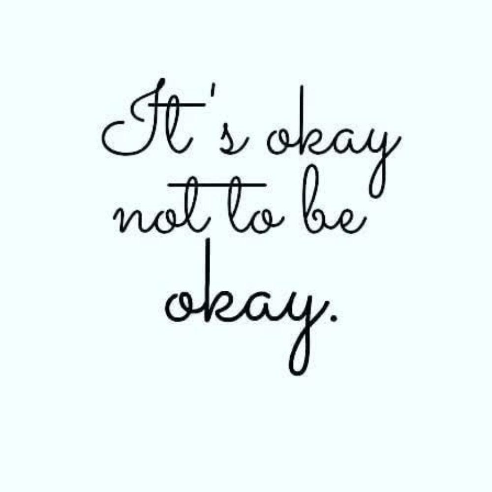 its okay not to be okay