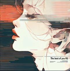 The best of you R1