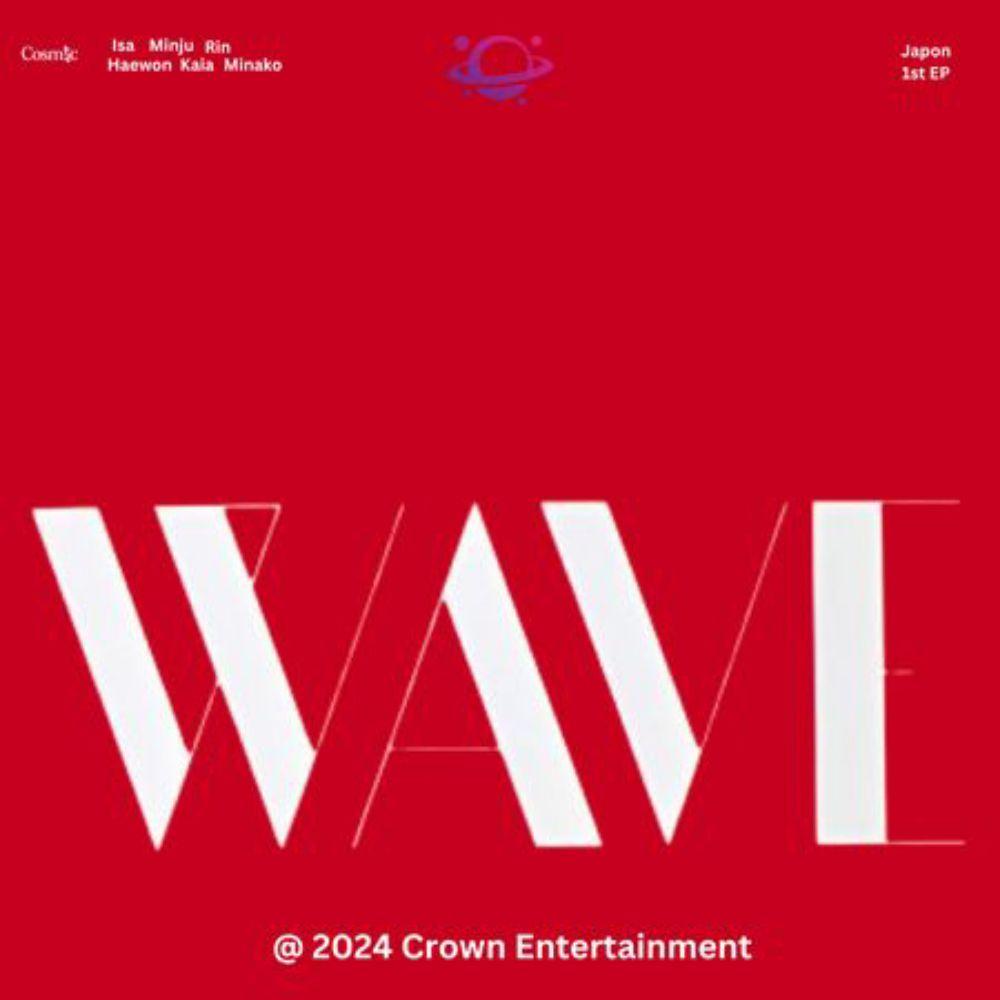 Cosm!ic (우주) 'Wave' 1st EP [JAPANESE]
