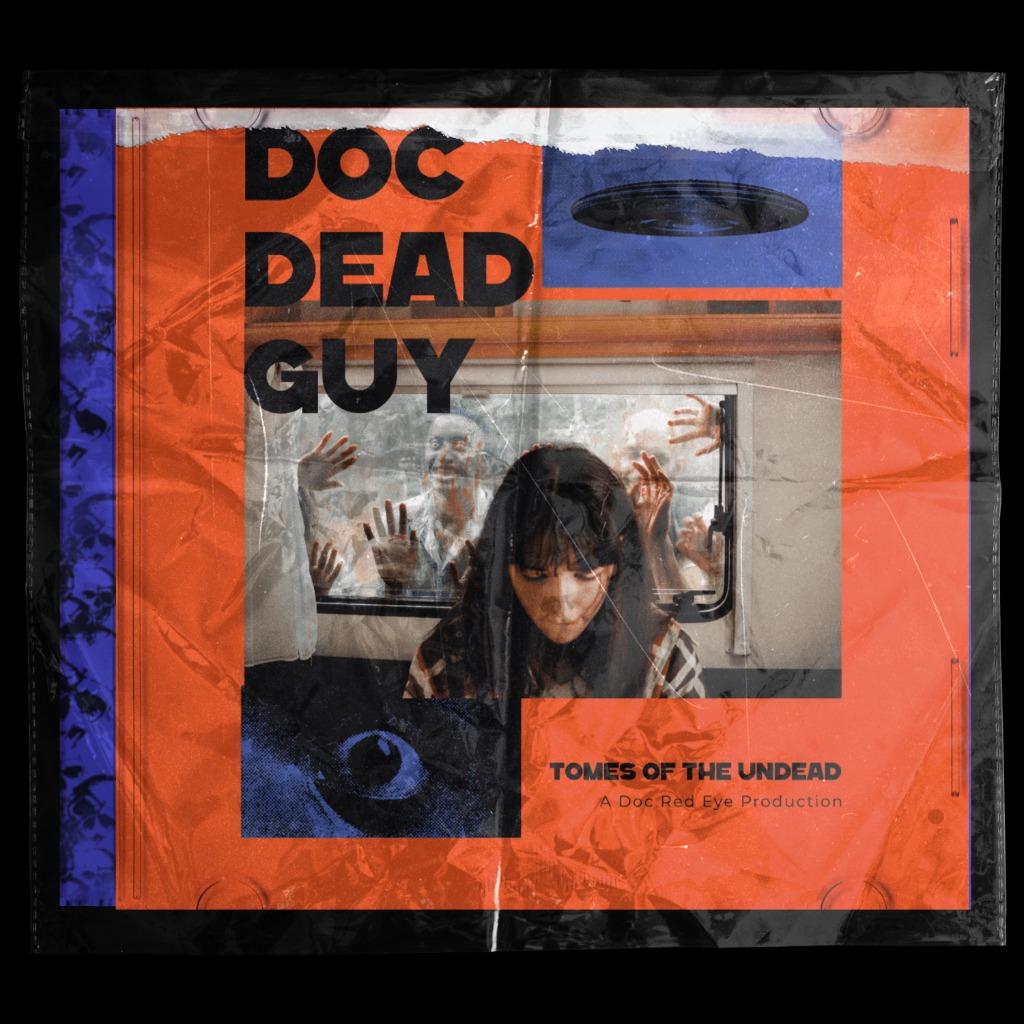 DDG  Doc Dead Guy - TOU Tomes Of The Undead #1 2024