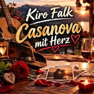 Kiro Falk - Casanova mit Herz