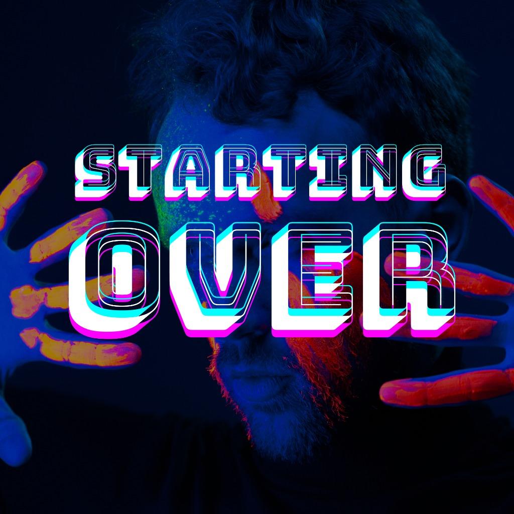 Starting Over 