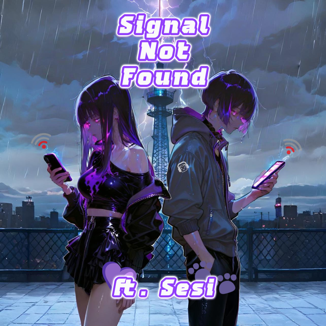 Signal Not Found - ft. Sesi artwork