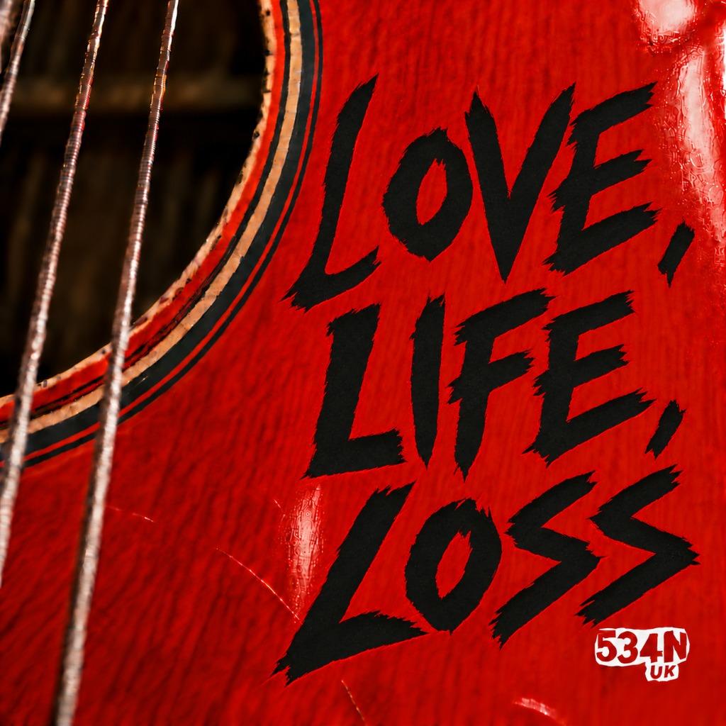Love, Life, Loss