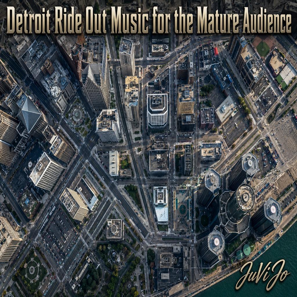 Detroit Ride Out Music for the Mature Audience
