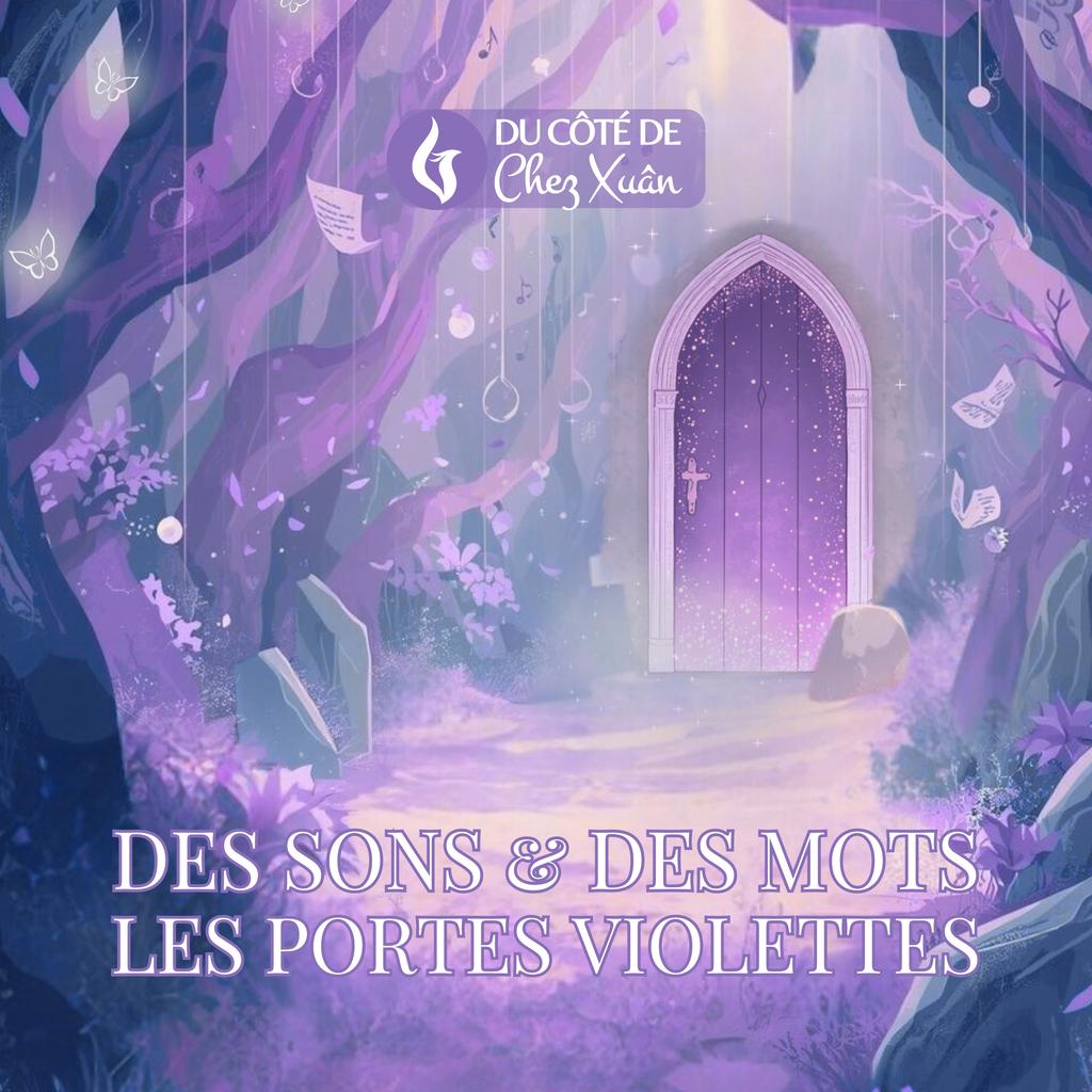 Des Sons & Des Mots (Tome II – Les Portes Violettes)