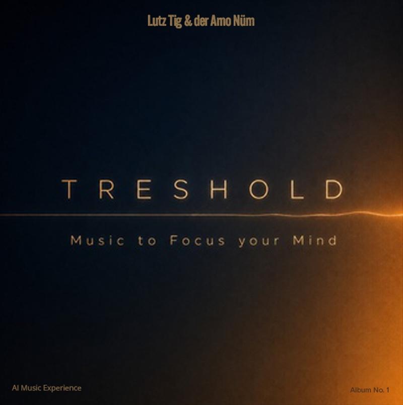 Tresholds - Music to Focus your Mind