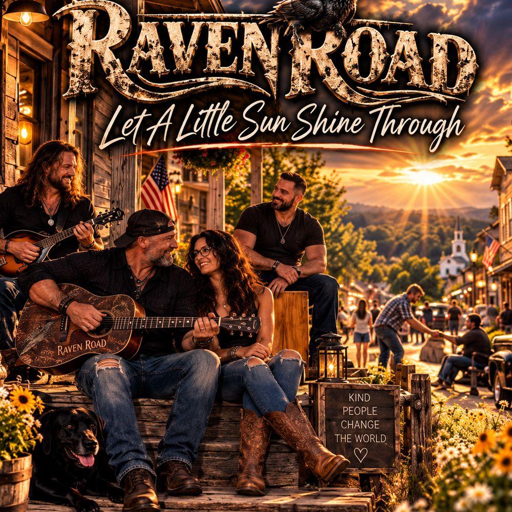 Raven Road (Let A Little Sun Shine Through)