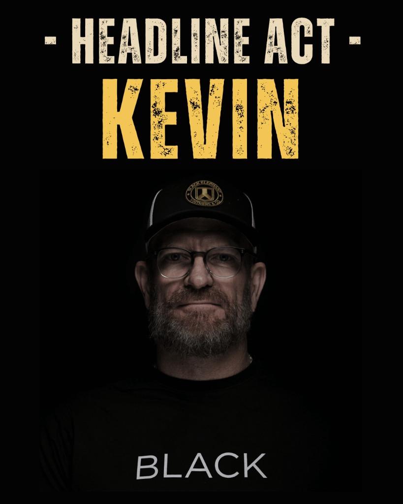 Headline Act - Kevin