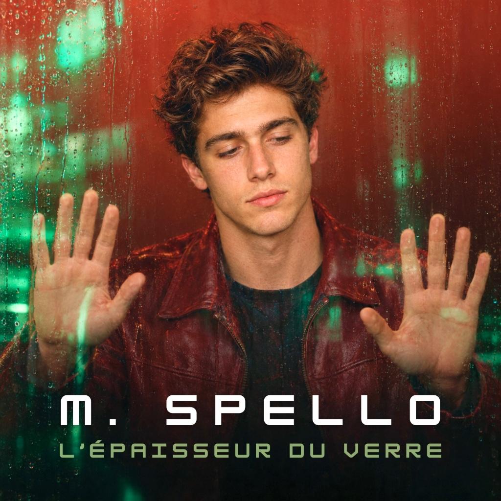 M. Spello – L'épaisseur du verre