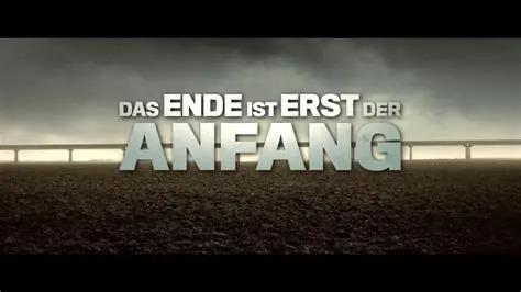 Das Ende Ist Erst Der Anfang