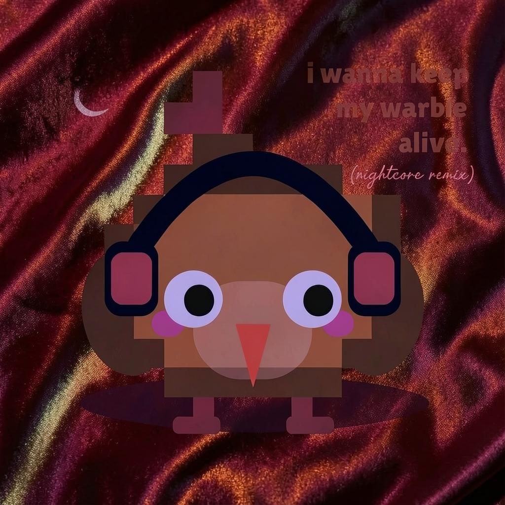 i wanna keep my warble alive [reprised] artwork