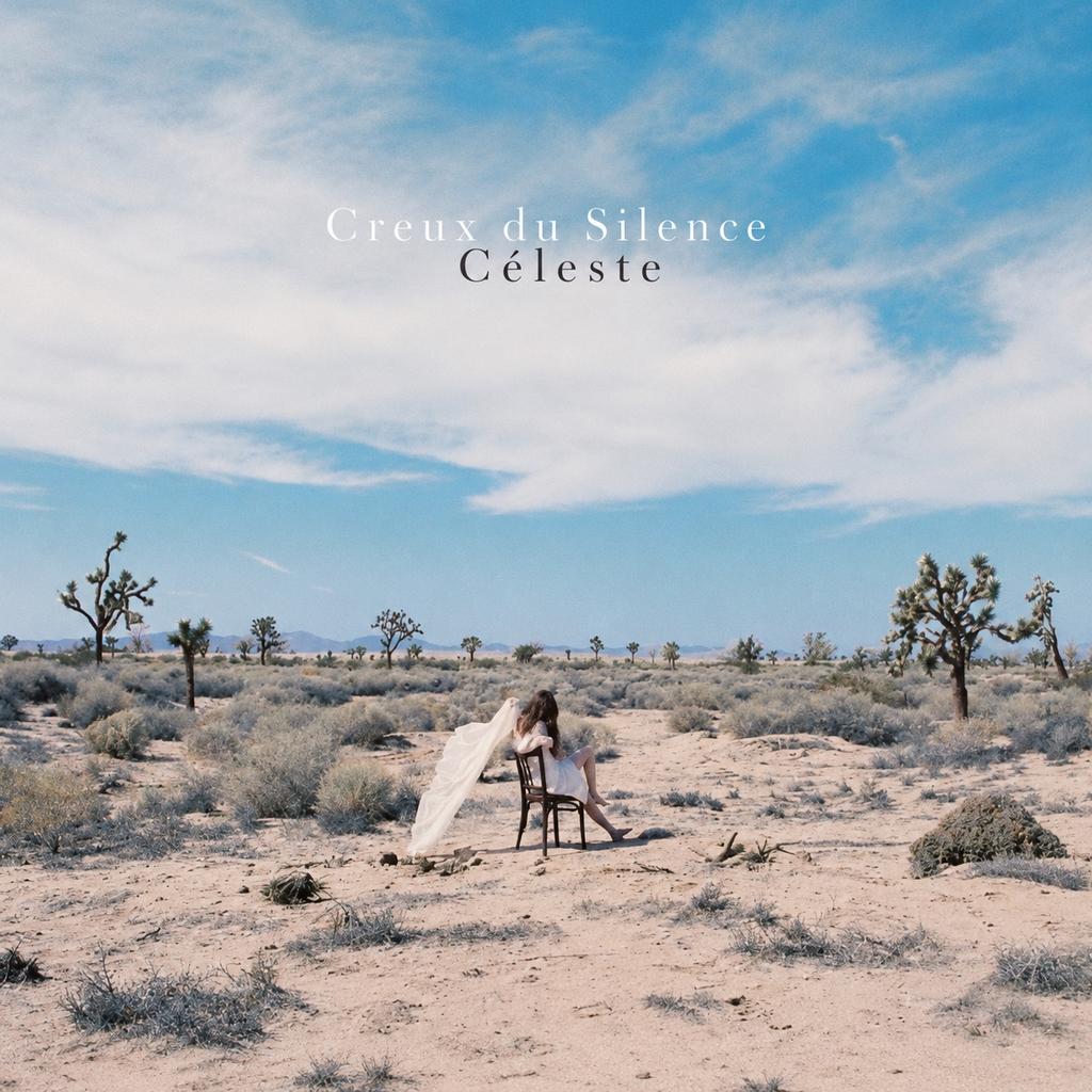 Céleste: Creux du Silence