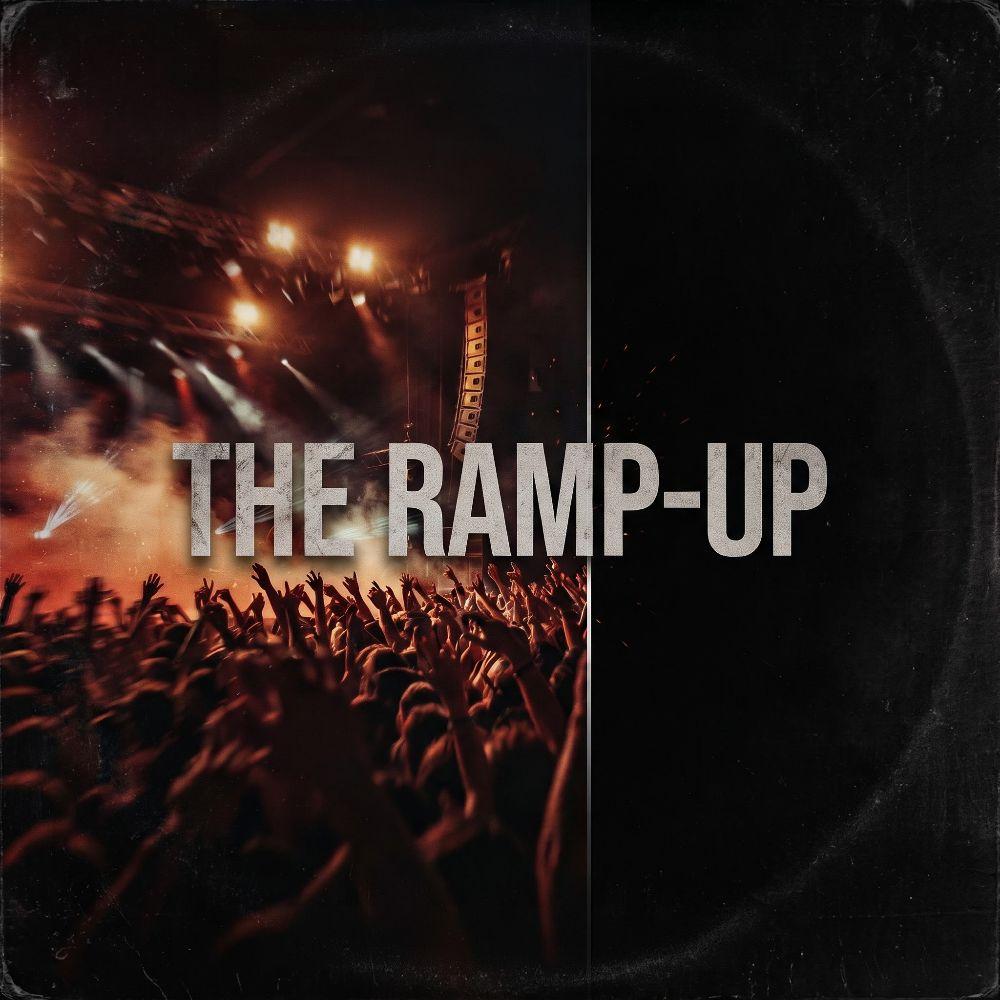 THE RAMP-UP