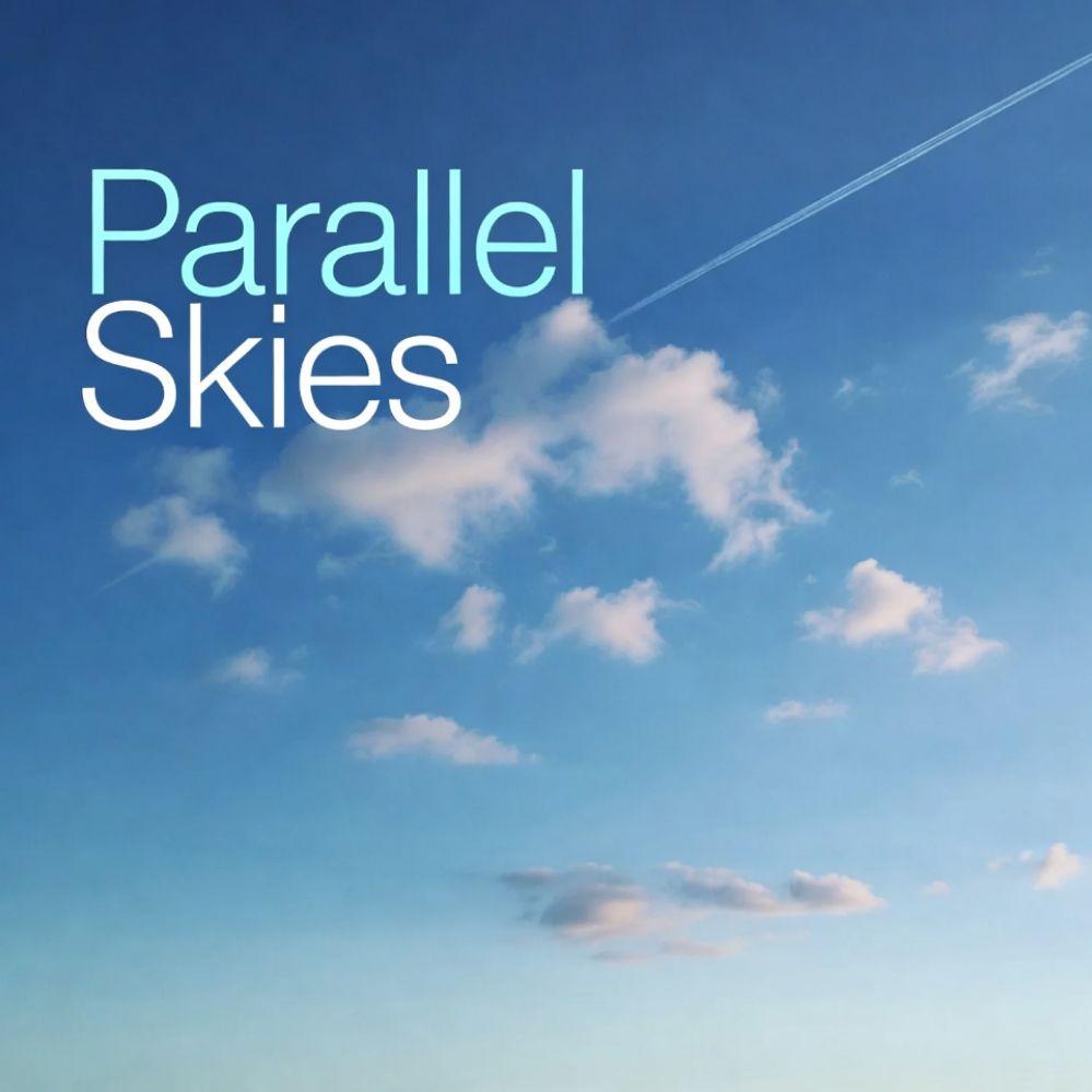 Parallel Skies