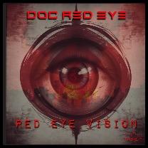 Red Eye Vision  - Doc Red Eye
