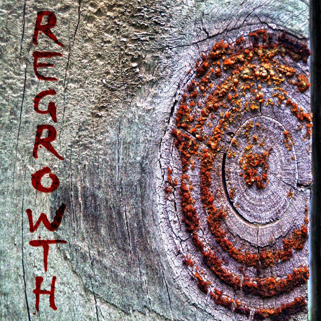 Regrowth