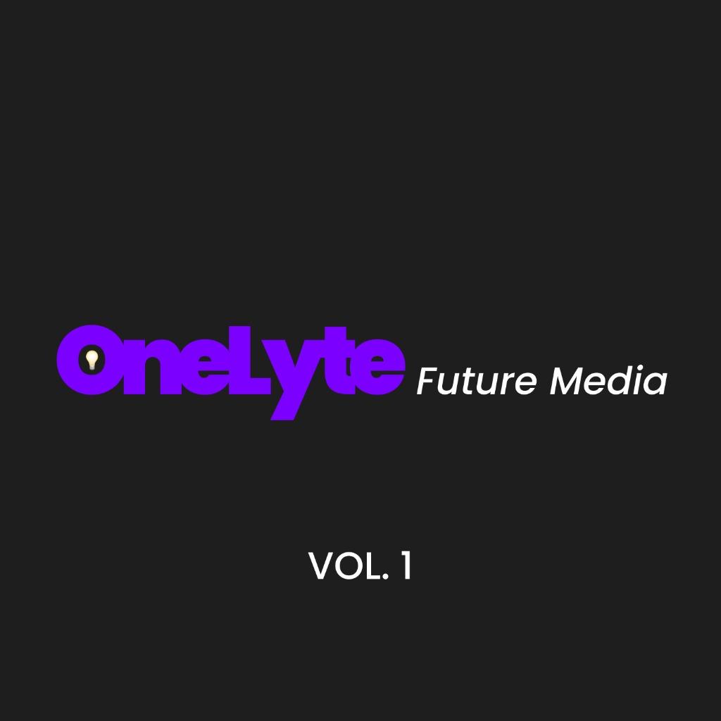 OneLyte Future Media (Volume One)