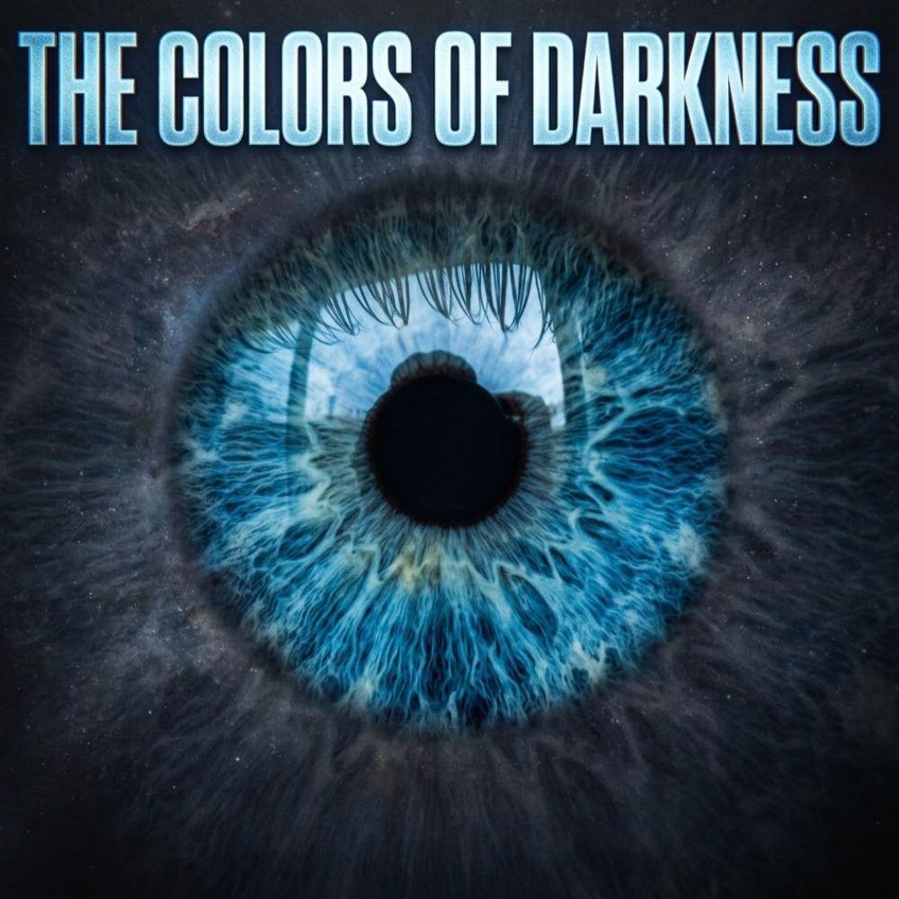 The Colors Of Darkness