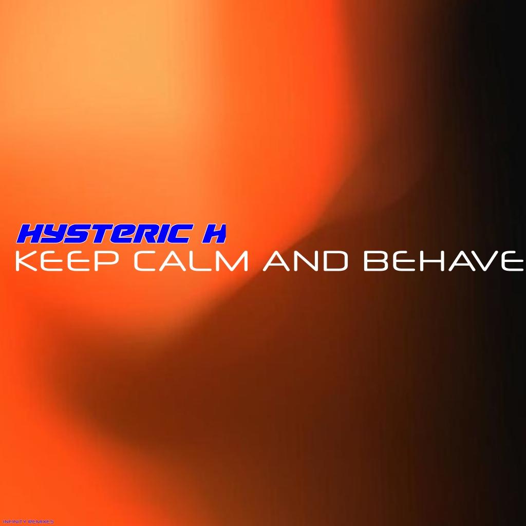 Keep Calm and Behave