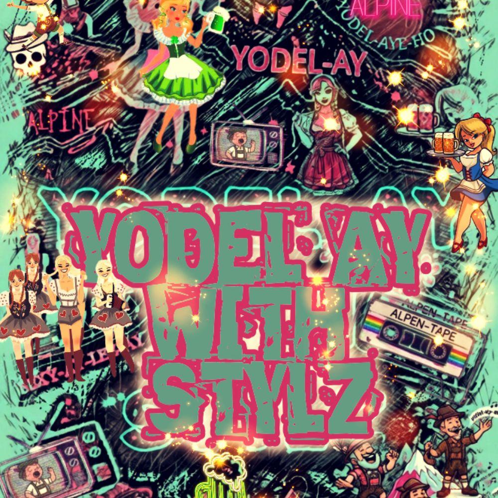 YODEL-AY-STYLZ