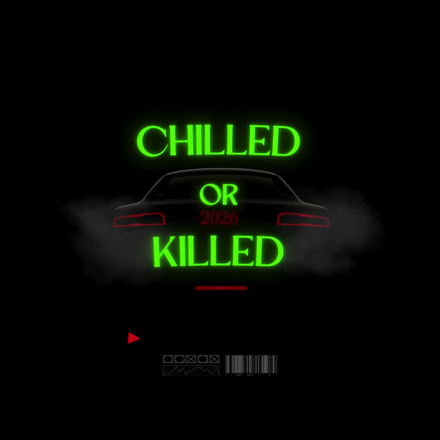 Chilled or Killed artwork