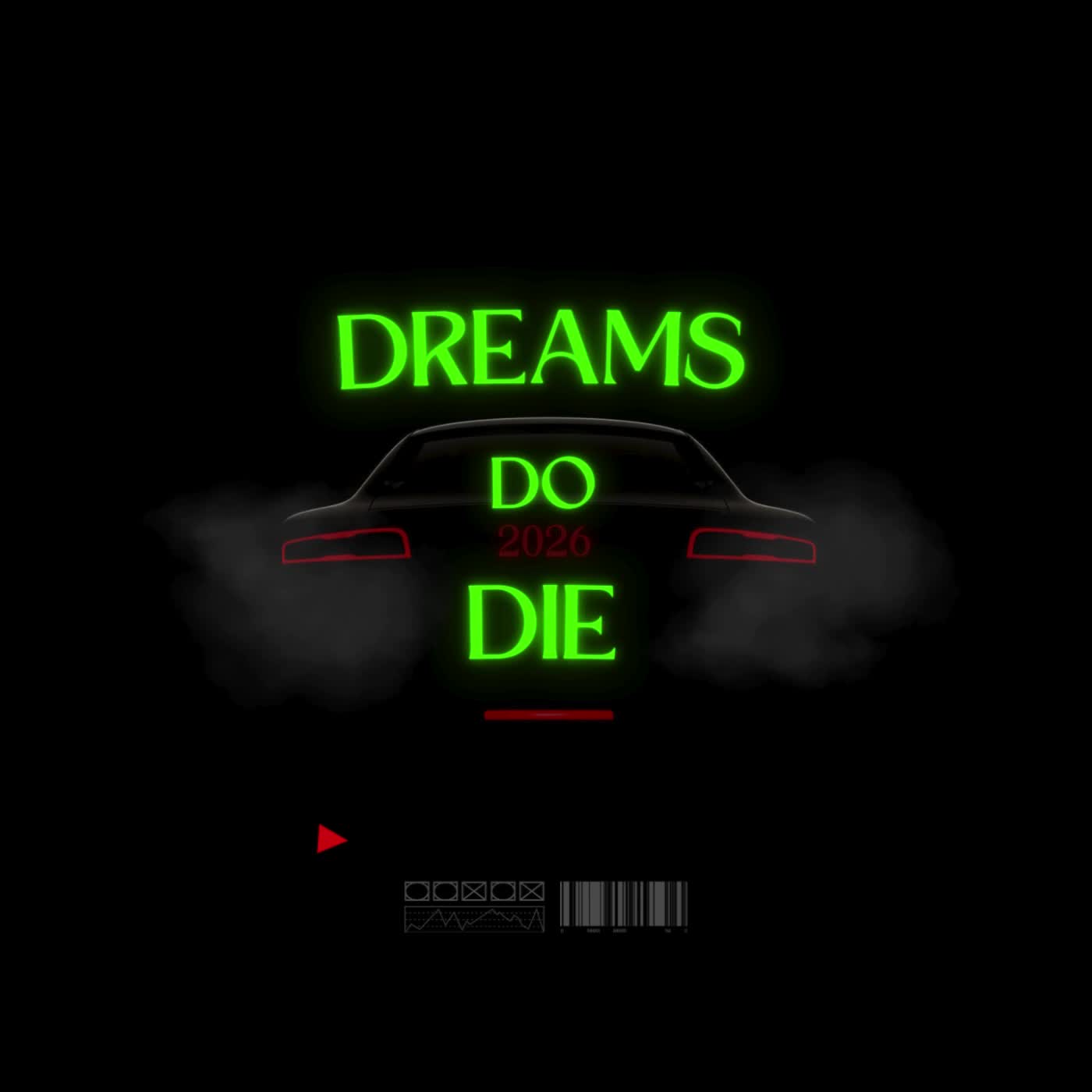 Dreams do Die artwork