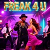 Freak 4 U