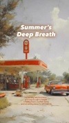 Summer’s Deep Breath