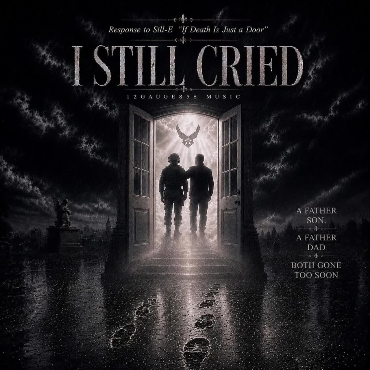 "I Still Cried" (R.I.P. Dad & Son) artwork