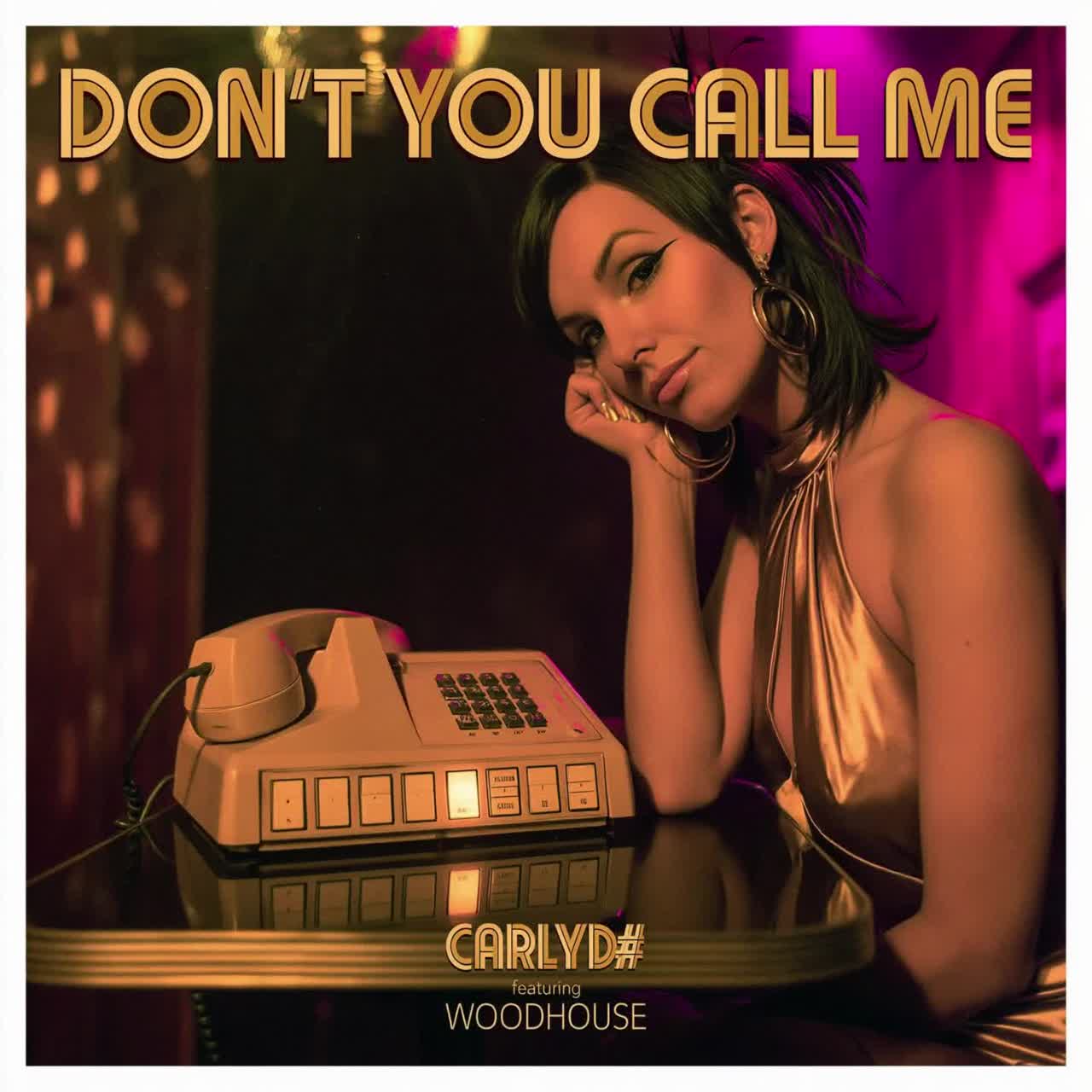 Don't You Call Me (Woodhouse Remix) artwork